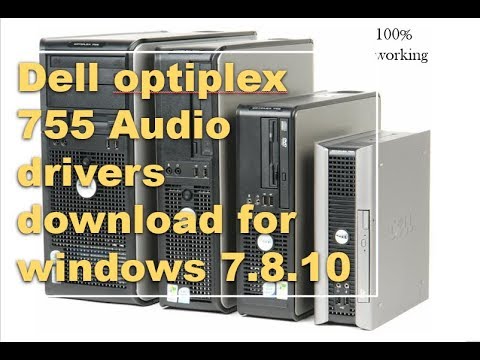 dell 755 optiplex windows 7 drivers